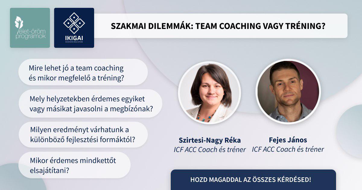 VIDEÓ - Szakmai dilemmák: Team coaching vagy tréning?